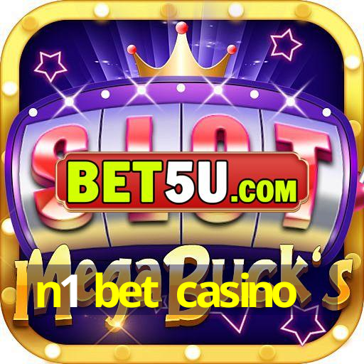 n1 bet casino